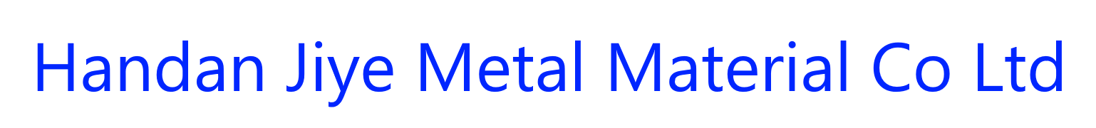 Handan Jiye Metal Material Co.Ltd
